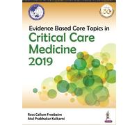 Ross Callum Freebairn Atul Evidence Based Core Topics in Critical (Tascabile)