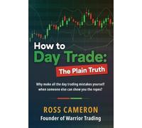 Ross Cameron How to Day Trade (Tascabile)