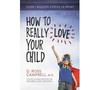 Ross Campbell Ht Really Love Your Child (Tascabile)