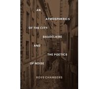 Ross Chambers An Atmospherics of the City (Copertina rigida)