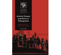 Ross Clare Ancient Greece and Rome in Videogames (Tascabile)