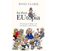 Ross Clark Far from Eutopia (Copertina rigida)