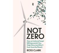 Ross Clark Not Zero (Copertina rigida)