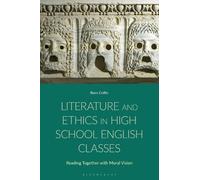 Ross Collin Literature and Ethics in High School English Clas (Copertina rigida)