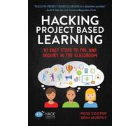 Ross Cooper Hacking Project Based Learning (Tascabile) Hack Learning