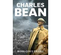 Ross Coulthart Charles Bean (Tascabile)
