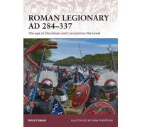 Ross Cowan Roman Legionary AD 284-337 (Tascabile) Warrior