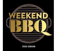 Ross Dobson Weekend BBQ (Copertina rigida)