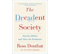 Ross Douthat The Decadent Society (Tascabile)