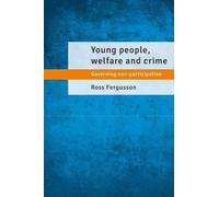 Ross Fergusson Young People, Welfare and Crime (Copertina rigida)