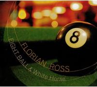 Ross Florian - Eight Ball & White Horse