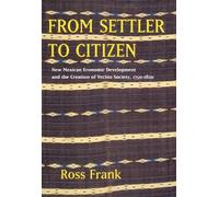 Ross Frank From Settler to Citizen (Tascabile)