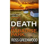 Ross Greenwood Death at Paradise Park (Tascabile) Norfolk Murders