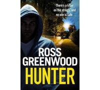 Ross Greenwood Hunter (Copertina rigida) Prison Thriller Collection