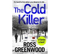 Ross Greenwood The Cold Killer (Tascabile) DI Barton Investigations