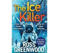 Ross Greenwood The Ice Killer (Tascabile) DI Barton Investigations