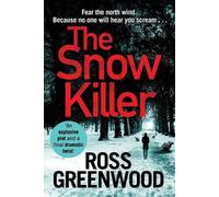 Ross Greenwood The Snow Killer (Tascabile) DI Barton Investigations