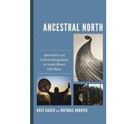 Ross Hagen Mathias Nordvig Ancestral North (Copertina rigida)