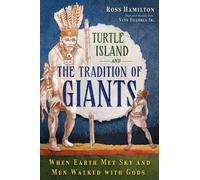 Ross Hamilton Turtle Island and the Tradition of Giants (Tascabile)