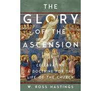 Ross Hastings The Glory of the Ascension (Tascabile)