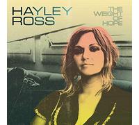 Ross Hayley - The Weight Of Hope