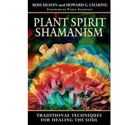 Ross Heaven Howard G. Charing Plant Spirit Shamanism (Tascabile)
