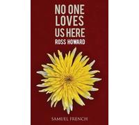 Ross Howard No One Loves Us Here (Tascabile)