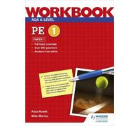 Ross Howitt Mike Murray AQA A-level PE Workbook 1: Paper 1 (Tascabile)
