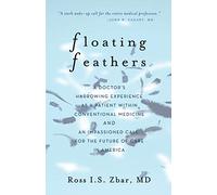 Ross I S Zbar Floating Feathers (Copertina rigida)