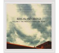 Ross Island Bridge - Vol. 1-Process Is Now The Work