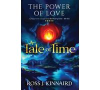 Ross J Kinnaird The Power of Love - A Tale of Time (Tascabile)