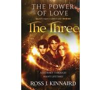 Ross J Kinnaird The Power of Love - The Three (Tascabile)