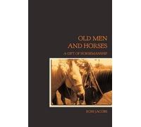 Ross Jacobs Old Men and Horses (Tascabile)