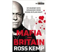Ross Kemp Ross Kemp: Mafia and Britain (Tascabile)