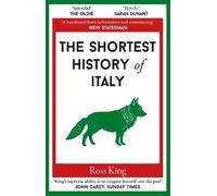 Ross King The Shortest History of Italy (Tascabile) Shortest Histories