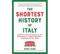 Ross King The Shortest History of Italy (Tascabile) Shortest History