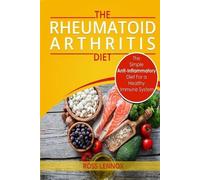 Ross Lennox Rheumatoid Arthritis Diet (Tascabile)