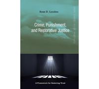 Ross London Crime, Punishment, and Restorative Justice (Tascabile)