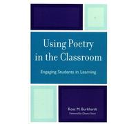 Ross M. Burkhardt Using Poetry in the Classroom (Copertina rigida)
