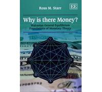 Ross M. Starr Why is there Money? (Tascabile)