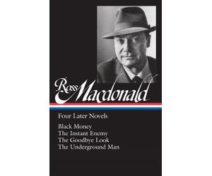 Ross MacDonald Ross Macdonald: Four Later Novels (Copertina rigida)