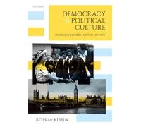 Ross McKibbin Democracy and Political Culture (Copertina rigida)
