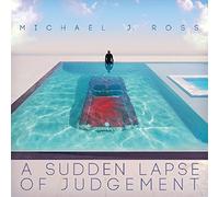Ross, Michael J. - A Sudden Lapse Of Judgement