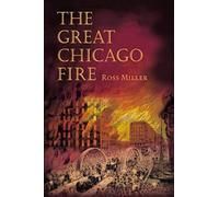 Ross Miller The Great Chicago Fire (Tascabile)