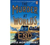 Ross Montgomery The Murder at World’s End (Tascabile)