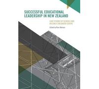 Ross Notman Successful Educational Leadership in New Zealand (Tascabile)
