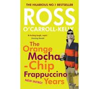 The Orange Mocha-chip Frappuccino Years