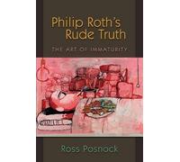 Ross Posnock Philip Roth's Rude Truth (Tascabile)