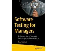 Ross Radford Software Testing for Managers (Tascabile)
