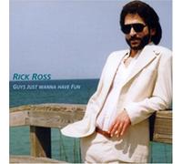 Ross, Rick - Guys Just Wanna Have Fun